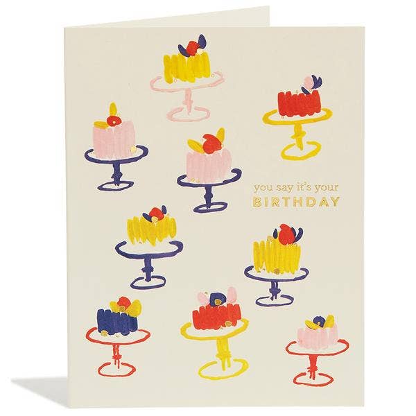 Say It's Your Birthday Greeting Card