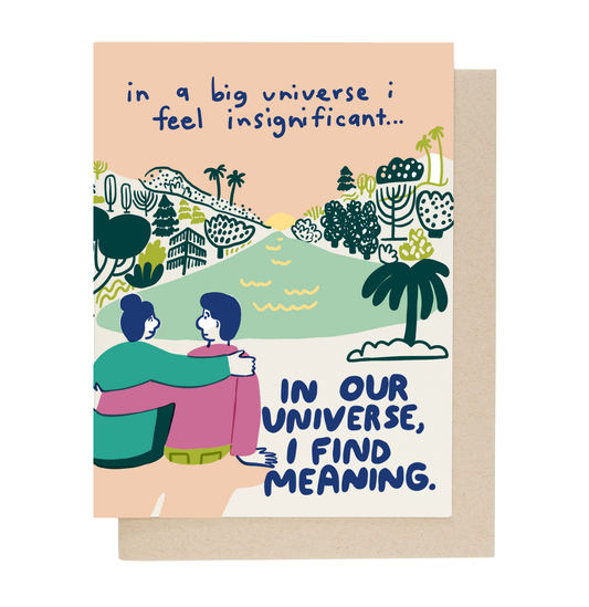 In Our Universe Greeting Card