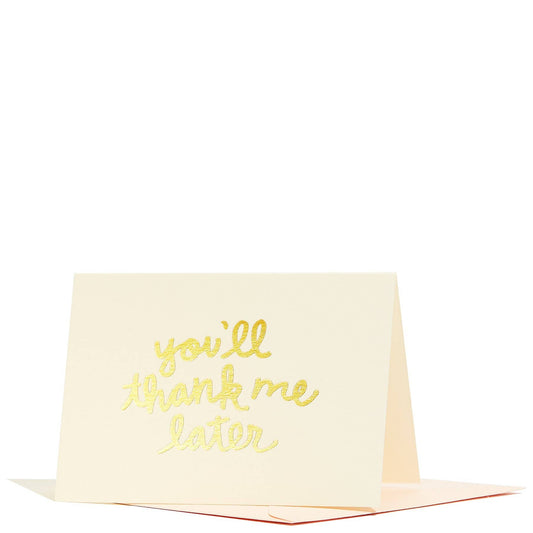 You'll Thank Me Later Mini Enclosure Card